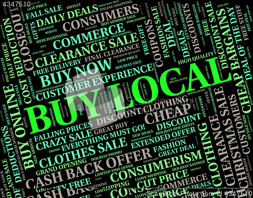 Image of Buy Local Means Bought Near And Retail