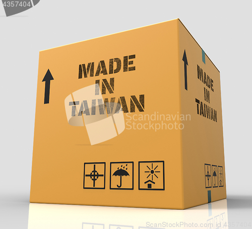 Image of Made In Taiwan Means Parcel Manufacture And Store 3d Rendering