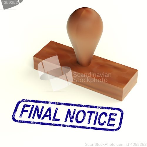 Image of Final Notice Rubber Stamp Shows Outstanding Payments Due