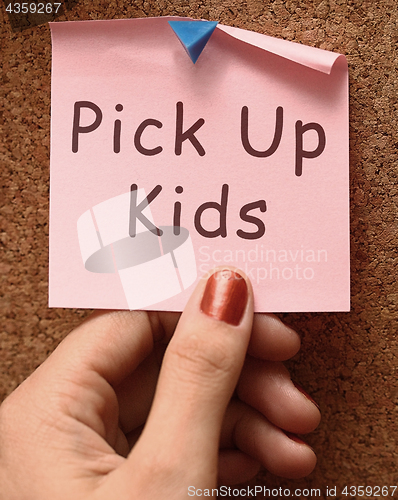 Image of Pick Up Kids Message To Collect Children