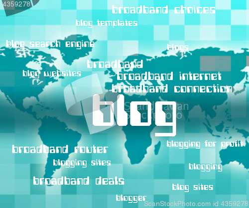 Image of Blog Word Indicates Blogger Weblog And Blogging
