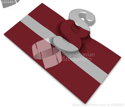 Image of paragraph symbol and flag of latvia - 3d rendering