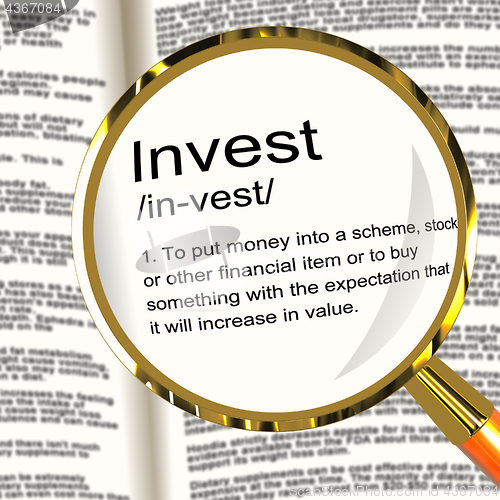 Image of Invest Definition Magnifier Showing Growing Wealth And Savings