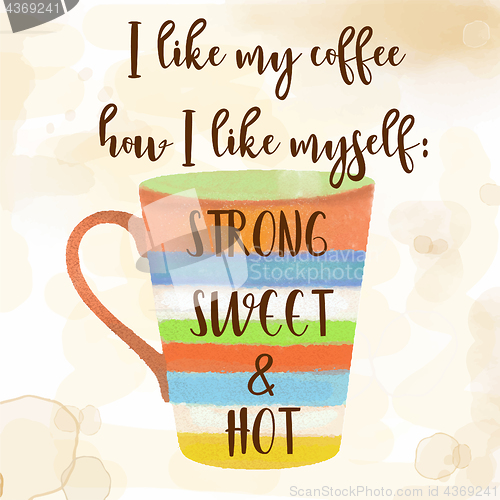 Image of funy coffee quote with beutiful watercolor caffee mug