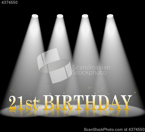 Image of Twenty First Birthday Indicates Beam Of Light And Celebrate