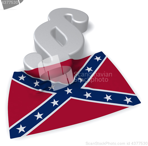 Image of flag of the Confederate States of America and paragraph symbol - 3d illustration