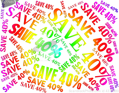 Image of Forty Percent Off Represents Reduction Bargain And Words