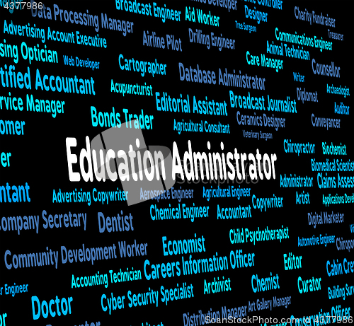 Image of Education Administrator Means Give Lessons And Administrate
