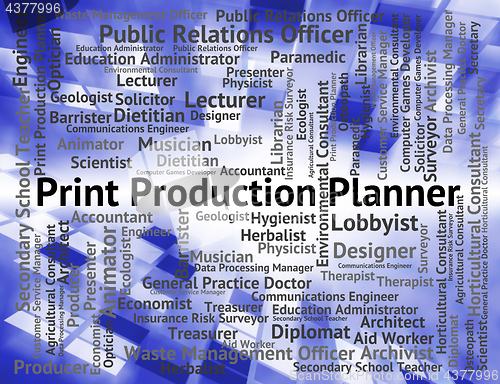 Image of Print Production Planner Represents Making Productions And Caree