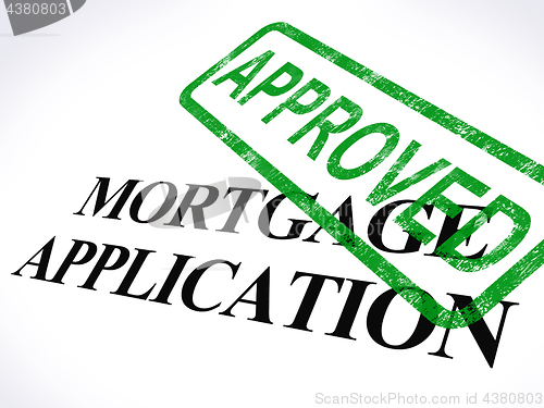Image of Mortgage Application Approved Stamp Shows Home Loan Agreed