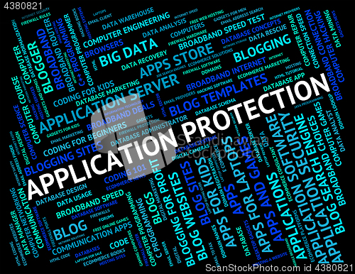 Image of Application Protection Means Word Words And Apps