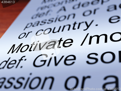 Image of Motivate Definition Closeup Showing Positive Encouragement