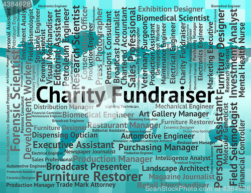 Image of Charity Fundraiser Shows Work Occupations And Word