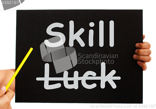 Image of Skill Word On Board Shows Expertise Not Luck