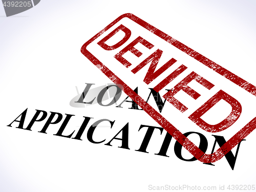 Image of Loan Application Denied Stamp Shows Credit Rejected