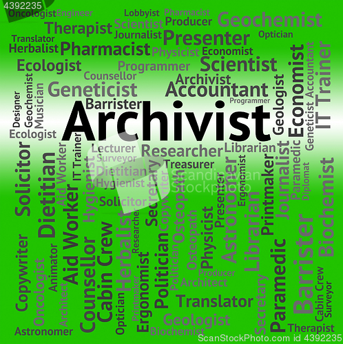 Image of Archivist Job Indicates Archive Curator And Archives