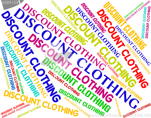 Image of Discount Clothing Shows Garment Cheap And Text