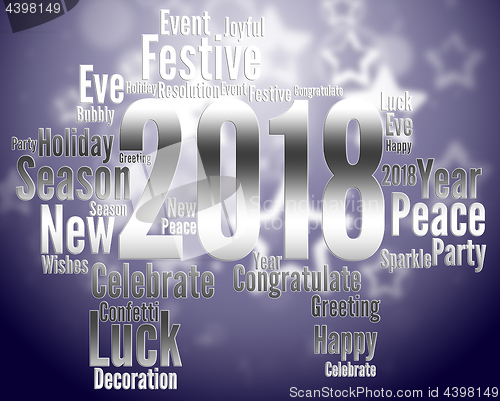 Image of Twenty Eighteen Indicates Happy New Year And Celebrate