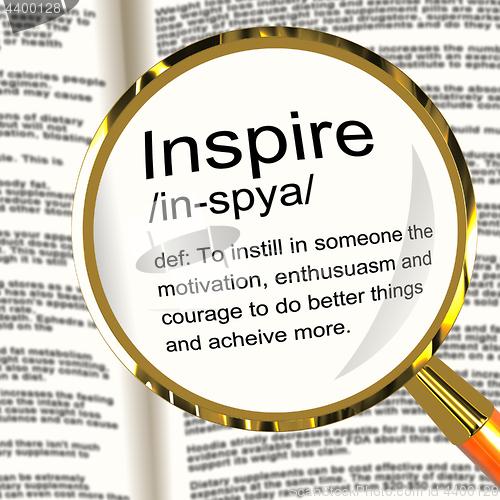 Image of Inspire Definition Magnifier Showing Motivation Encouragement An