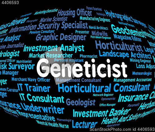 Image of Geneticist Job Indicates Occupations Geneticists And Educated