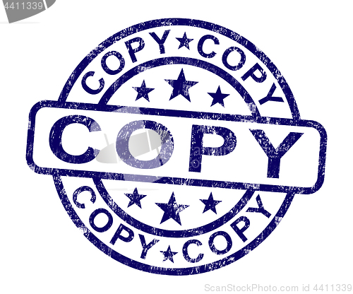 Image of Copy Stamp Shows Duplicate Replicate Or Reproduce