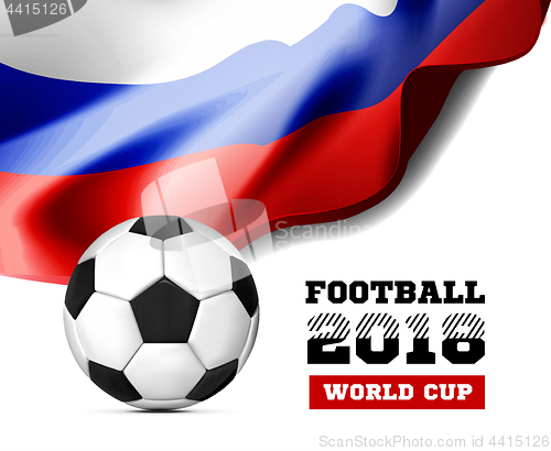 Image of World Championship Football 2018 Background Soccer Russia with flag and football ball. Vector illustration