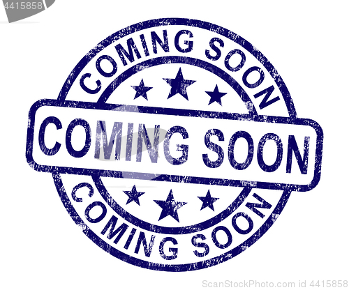 Image of Coming Soon Stamp Showing New Product Arrival Announcement