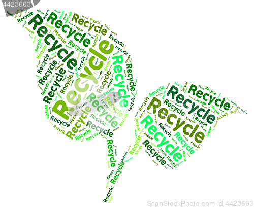 Image of Recycle Word Shows Earth Friendly And Recycled