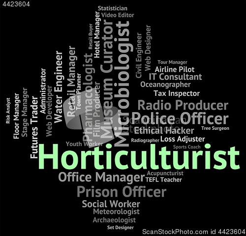 Image of Horticulturist Job Means Farm Cultivation And Words