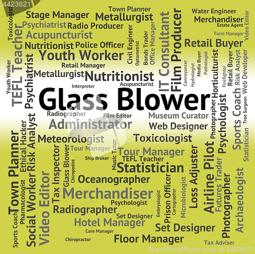 Image of Glass Blower Indicates Recruitment Blowers And Jobs