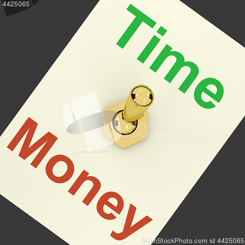 Image of Time Money Switch Showing Hours Are More Important Than Wealth