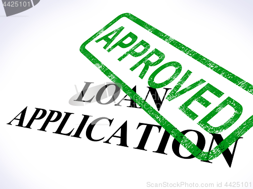 Image of Loan Application Approved Shows Credit Agreement