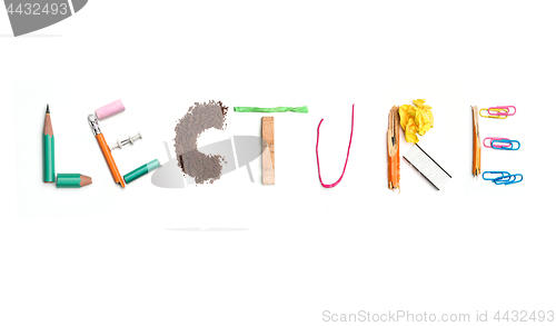Image of The word lecture created from office stationery.