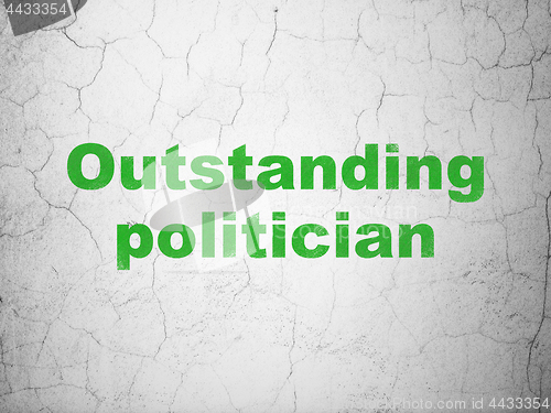Image of Politics concept: Outstanding Politician on wall background