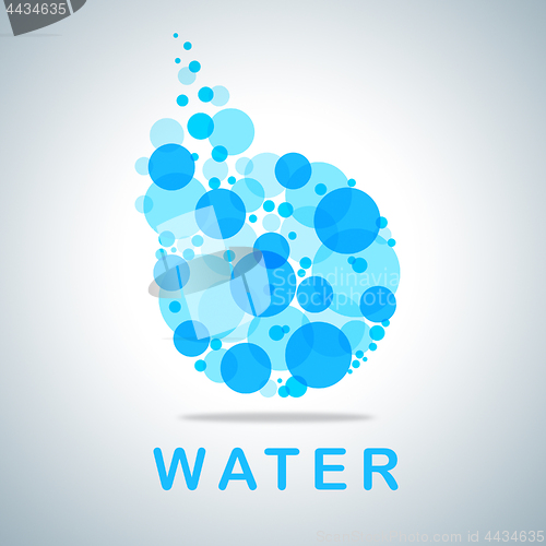Image of Water Symbol Indicates Fresh Nature And Clear