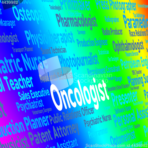 Image of Oncologist Job Means Technologist Work And Hiring