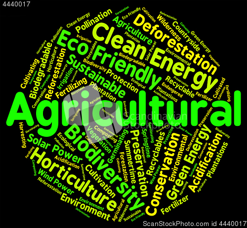 Image of Agricultural Word Shows Cultivates Agriculture And Farms