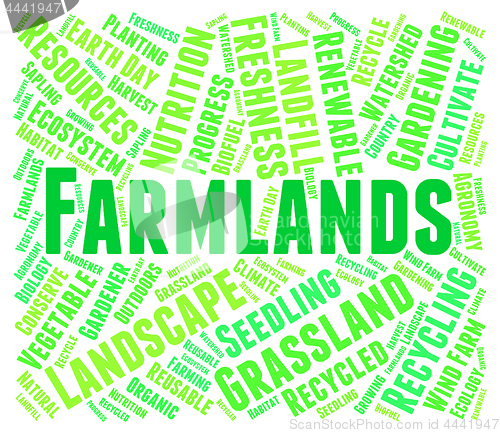 Image of Farmlands Word Represents Agricultural Words And Farmed