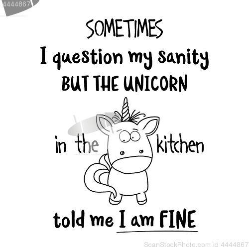 Image of Hand drawn typography poster with creative slogan: Sometimes, I 