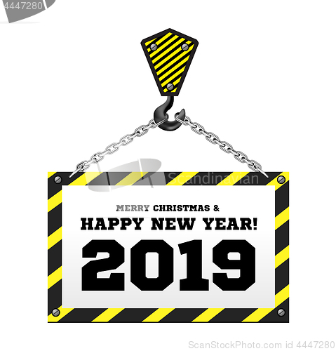 Image of Congratulations to the New Year 2019 on the background of a construction crane