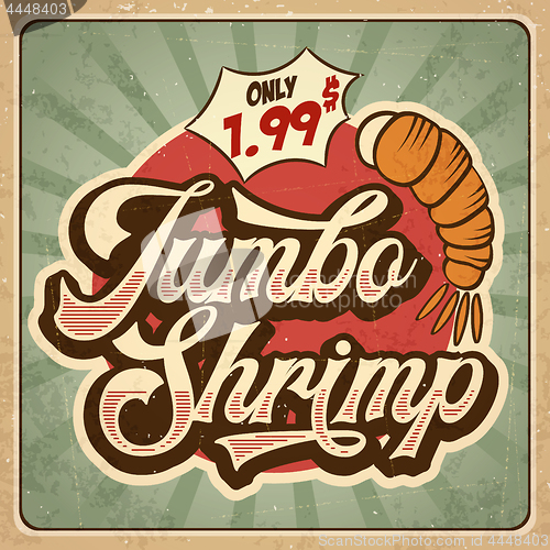 Image of Retro advertising restaurant sign for jumbo shrimp. Vintage post