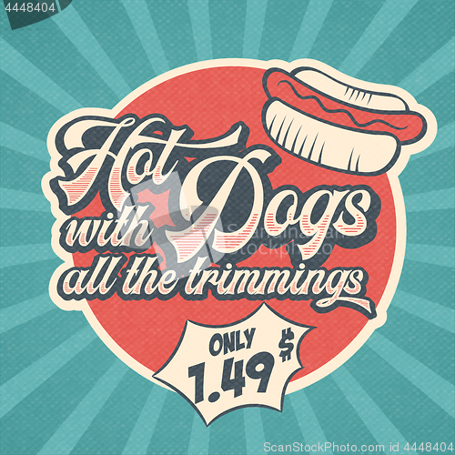 Image of Retro advertising restaurant sign for hot dogs. Vintage poster.