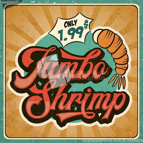 Image of Retro advertising restaurant sign for jumbo shrimp. Vintage post