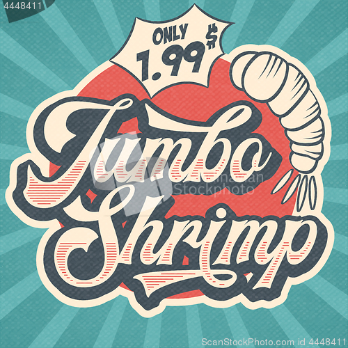 Image of Retro advertising restaurant sign for jumbo shrimp. Vintage post