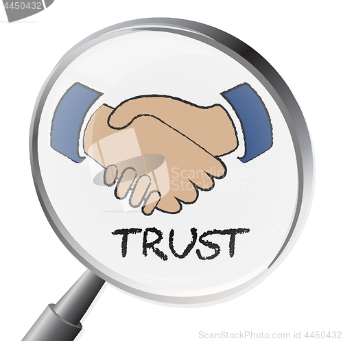 Image of Trust Magnifier Means Believe In And Belief