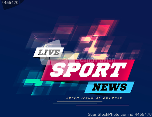 Image of Live Sport News Can be used as design for television news, Internet media, landing page. Vector