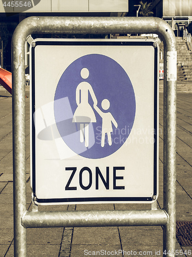 Image of Vintage looking Pedestrian area sign
