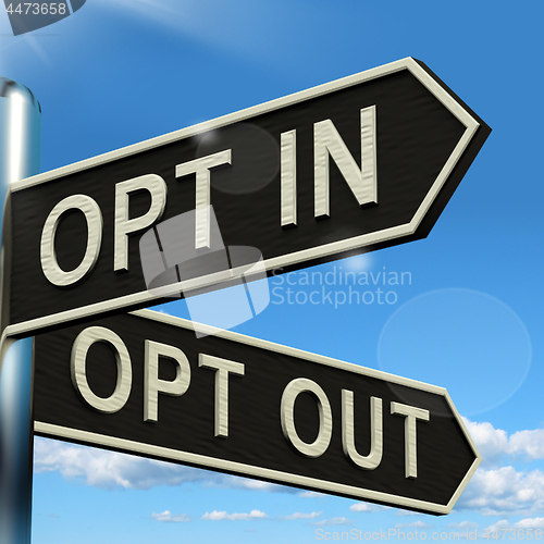 Image of Opt In And Out Signpost Showing Decision To Subscribe Or Agree