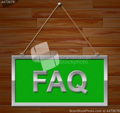 Image of Faq Sign Shows Frequently Asked Questions And Advertisement