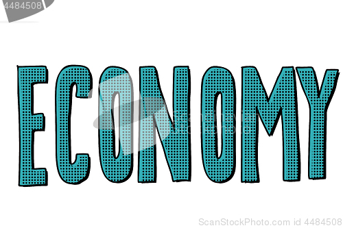 Image of economy text inscription